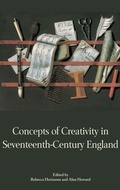 Cover: Concepts of Creativity in Seventeenth-Century England - Boydell Press