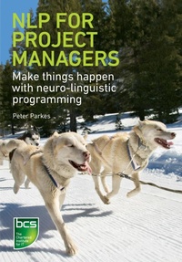 Enlarge image Cover: NLP for Project Managers - BCS, The Chartered Institute for IT
