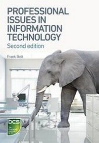 Enlarge image Cover: Professional Issues in Information Technology - BCS, The Chartered Institute for IT