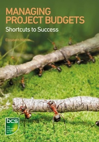 Enlarge image Cover: Managing Project Budgets - BCS, The Chartered Institute for IT
