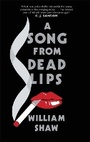 Cover: A Song from Dead Lips - riverrun
