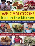 Cover: We Can Cook! Kids in the Kitchen - Southwater
