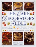 Cover: Cake Decorator's Bible - Southwater