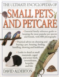 Abbildung von: Ultimate Encyclopedia of Small Pets and Pet Care - Southwater