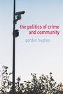 Cover: The Politics of Crime and Community - Red Globe Press
