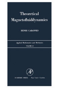 Abbildung von: Theoretical Magnetofluiddynamics - Academic Press