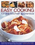 Cover: Easy Cooking for the Kitchen Apprentice - Southwater