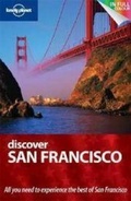 Cover: Discover San Francisco - Lonely Planet Publications