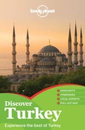 Cover: Lonely Planet Discover Turkey - Lonely Planet Publications
