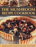 Cover: Mushroom Recipe Cookbook - Southwater