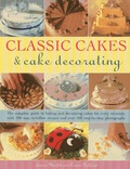 Cover: Classic Cakes & Cake Decorating - Southwater