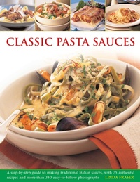 Enlarge image Cover: Classic Pasta Sauces - Southwater