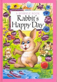 Enlarge image Cover: Rabbit's Happy Day - The Book Company Publishing
