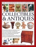 Cover: The Illustrated Encyclopedia of Collectibles & Antiques - Southwater