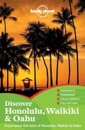Cover: Lonely Planet Discover Honolulu, Waikiki & Oahu - Lonely Planet Publications