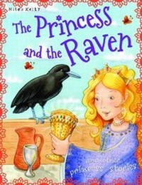 Enlarge image Cover: The Princess and the Raven - Miles Kelly Publishing Ltd