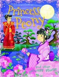Enlarge image Cover: The Princess Peony - Miles Kelly Publishing Ltd