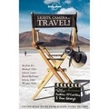 Cover: Lights, Camera..Travel! - Lonely Planet Publications