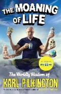 Cover: The Moaning of Life - Canongate Books