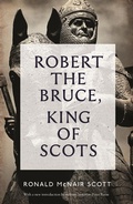 Cover: Robert The Bruce: King Of Scots - Canongate Books