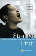 Cover: Strange Fruit: Billie Holiday, Cafe Society And An Early Cry For Civil Rights - Canongate Books