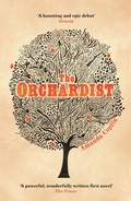 Cover: The Orchardist - Weidenfeld & Nicolson