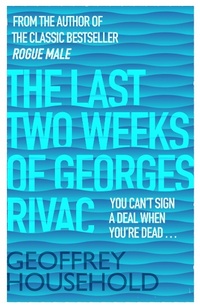 Enlarge image Cover: The Last Two Weeks of Georges Rivac - Phoenix (an Imprint of The Orion Publishing Group Ltd )
