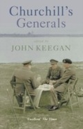 Cover: Churchill's Generals - Weidenfeld & Nicolson
