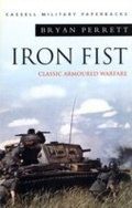 Cover: Iron Fist: Classic Armoured Warfare - Weidenfeld & Nicolson
