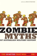 Cover: Zombie Myths of Australian Military History - NewSouth Publishing