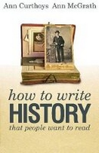 Enlarge image Cover: How to Write History that People Want to Read - UNSW Press