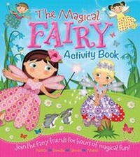Enlarge image Cover: The Magical Fairy Activity Book - Arcturus