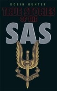 Enlarge image Cover: True Stories of the SAS - Weidenfeld & Nicolson