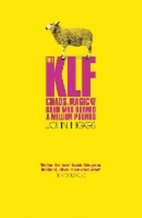 Enlarge image Cover: The KLF - Weidenfeld & Nicolson
