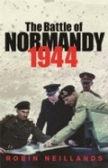Cover: The Battle of Normandy 1944 - Phoenix (an Imprint of The Orion Publishing Group Ltd )