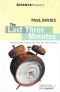 Cover: The Last Three Minutes - Weidenfeld & Nicolson