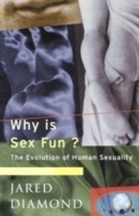 Enlarge image Cover: Why Is Sex Fun? - Weidenfeld & Nicolson