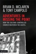 Cover: Adventures in Missing the Point - Zondervan