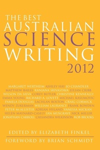 Enlarge image Cover: The Best Australian Science Writing 2012 - NewSouth Publishing