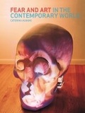 Cover: Fear and Art in the Contemporary World - Reaktion Books