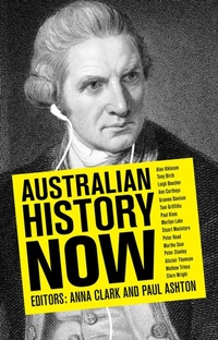 Enlarge image Cover: Australian History Now - NewSouth Publishing