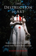 Cover: The Destruction of Art - Reaktion Books