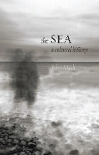 Enlarge image Cover: The Sea - Reaktion Books