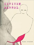 Cover: Citizen Warhol - Reaktion Books