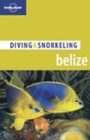 Cover: Belize - Lonely Planet Publications