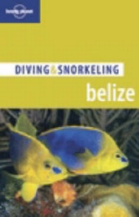 Enlarge image Cover: Belize - Lonely Planet Publications