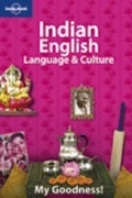 Cover: Lonely Planet Indian English Language & Culture - Lonely Planet Publications