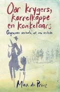 Cover: Oor krygers, korrelkoppe en konkelaars - Zebra Press