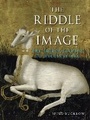 Cover: The Riddle of the Image - Reaktion Books