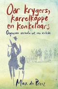 Cover: Oor krygers, korrelkoppe en konkelaars - Zebra Press